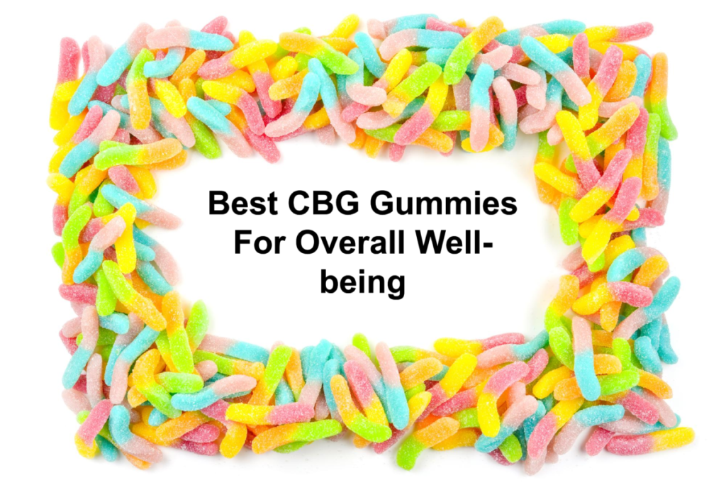 best CBG gummies for overall well-being