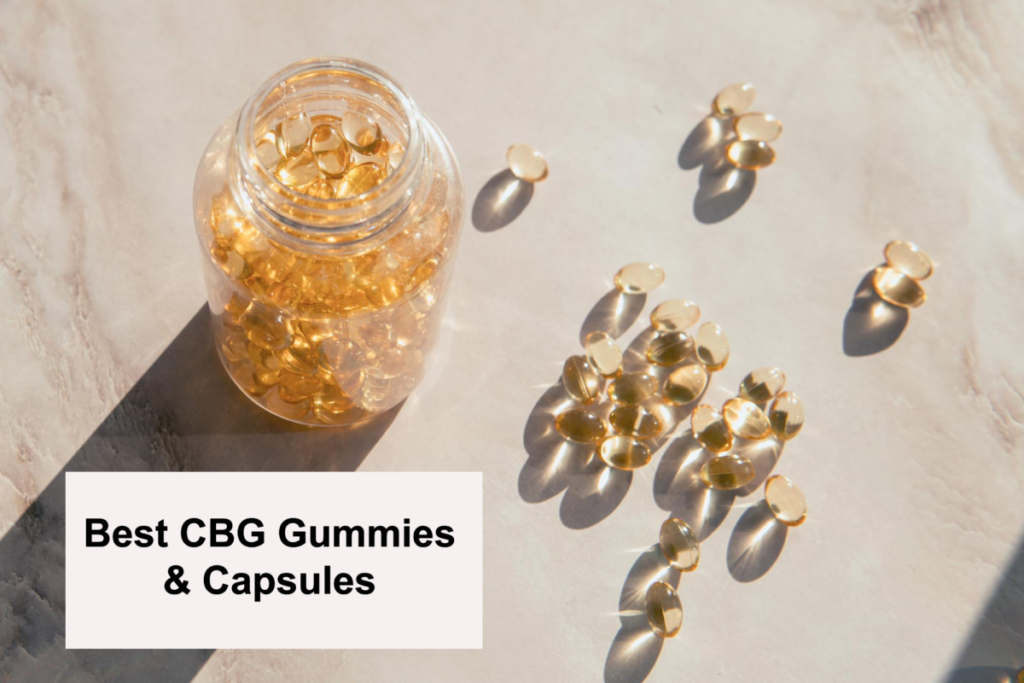Best CBG Gummies And Capsules