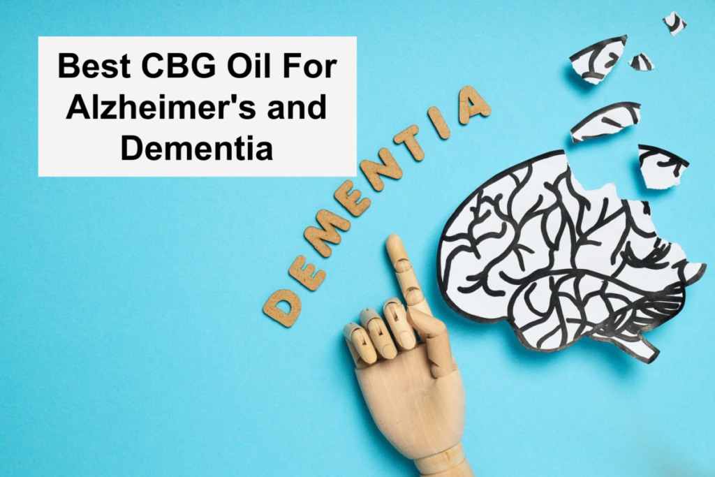Best CBG Oil For Alzheimer's and Dementia