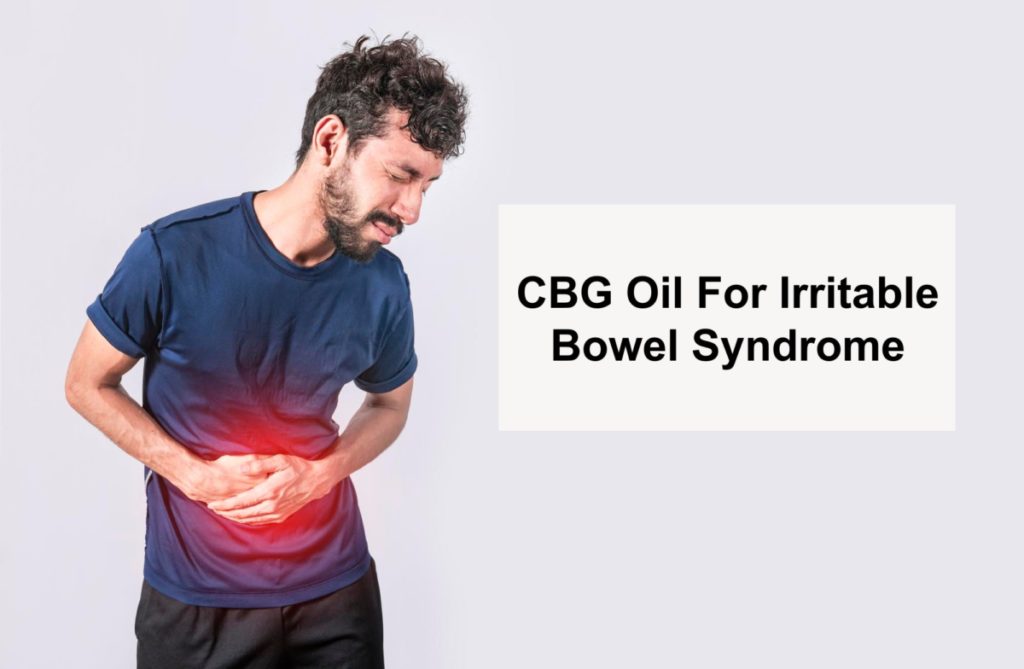 CBG Oil For Irritable Bowel Syndrome